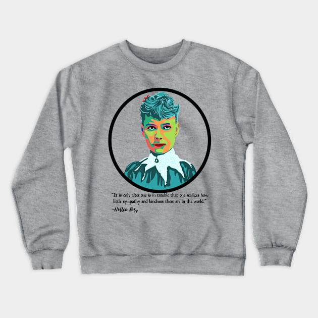 Nellie Bly Portrait Crewneck Sweatshirt by Slightly Unhinged